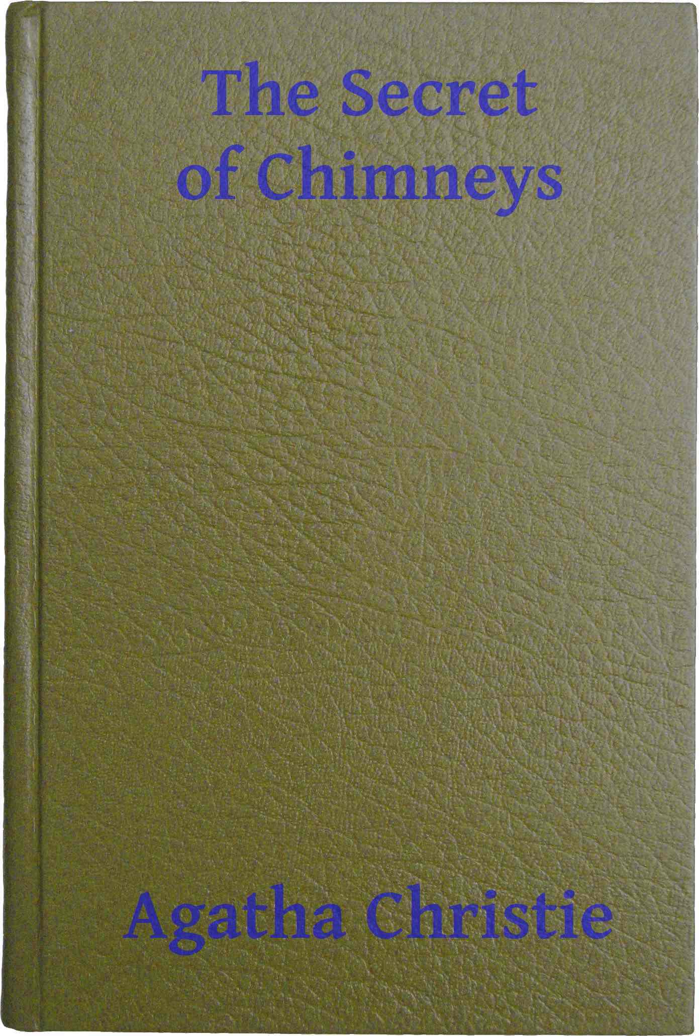 The Secret of Chimneys - Agatha Christie